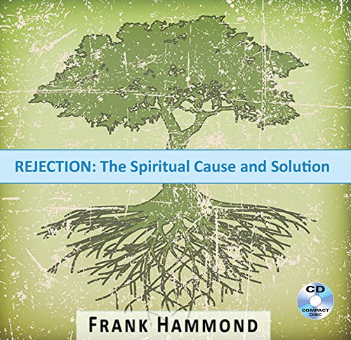9780892283941: Rejection - the Spiritual Cause and Solution (Audio CD)