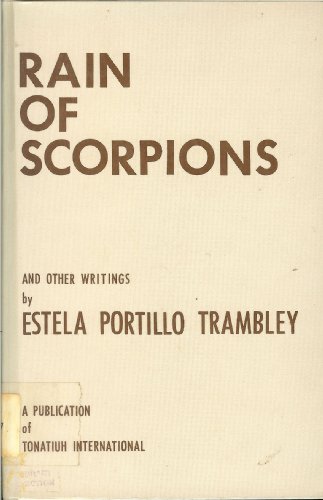 Rain of Scorpions and Other Writings (9780892290017) by Trambley, Estela Portillo