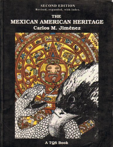 9780892290369: The Mexican American Heritage: With Writing Exercises