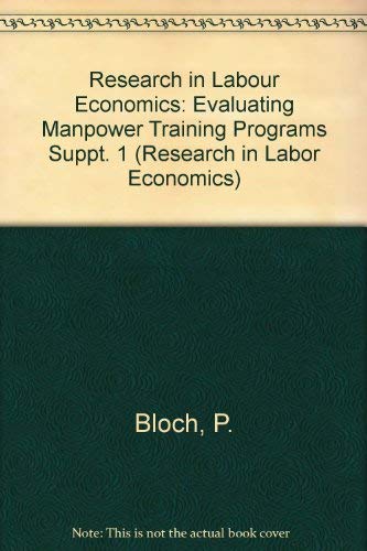 Beispielbild fr Evaluating Manpower Training Programs. Research in Labor Economics. A Research Annual. Supplement 1 zum Verkauf von Zubal-Books, Since 1961