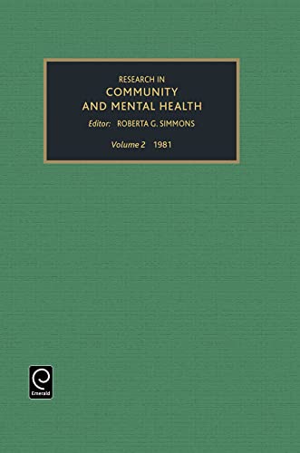 9780892321520: Research in Community and Mental Health: A Research Annual. Vol 2, 1981. Ed by Roberta G. Simmons