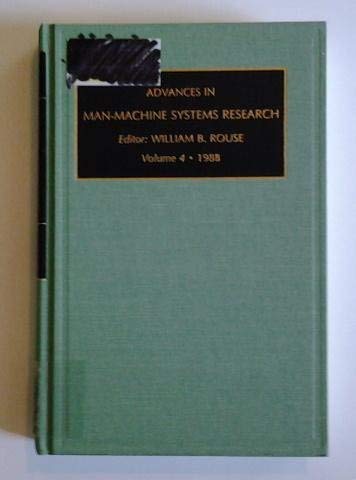 Beispielbild fr Advances in Man-Machine Systems Research. A Research Annual, Volume 4 zum Verkauf von Zubal-Books, Since 1961
