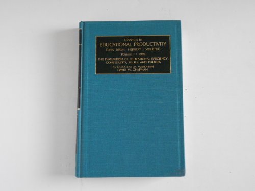 Evaluation of Educational Efficiency: Constraints, Issues, and Policies (Advances in Educational Productivity) (9780892328444) by Windham, Douglas M.; Chapman, David W.