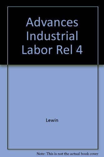 Beispielbild fr Advances in Industrial Labor Relations zum Verkauf von Solr Books