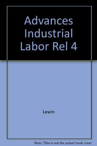 9780892329090: Advances in Industrial & Labor Relations