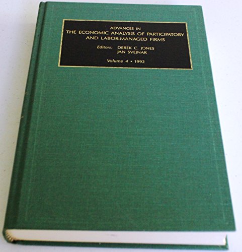 9780892329779: Advances in the Economic Analysis of Participatory and Labor-Managed Firms: 1992