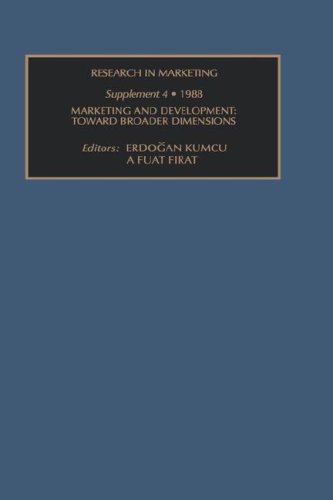 9780892329939: Research in Marketing Suppl. 4: Marketing & Development: Toward Broader Dimensions: Marketing and Development - Toward Broader Dimensions Suppt. 4