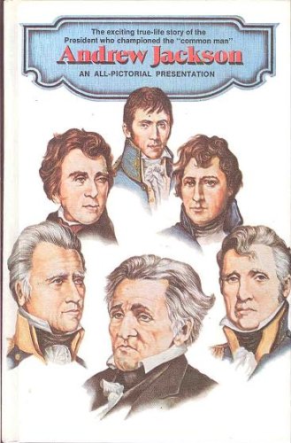 9780892330119: Andrew Jackson - An All-Pictorial Presentation