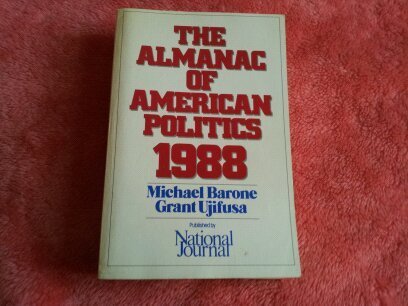 Beispielbild fr Almanac of American Politics, 1988 zum Verkauf von Better World Books