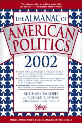 Beispielbild fr The Almanac of American Politics 2002 zum Verkauf von SecondSale
