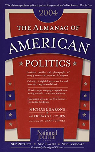 Beispielbild fr The Almanac of American Politics 2004 zum Verkauf von Better World Books: West