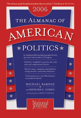 9780892341115: The Almanac Of American Politics 2006: The Senators, The Representatives and The Governors: Their Records and Election Results, Their States, and Districts