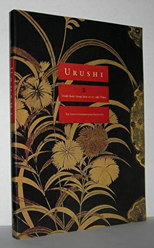 Stock image for Urushi: Proceedings of the Urushi Study Group, June 10-27, 1985, Tokyo for sale by Zubal-Books, Since 1961