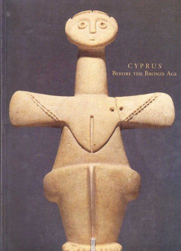 Imagen de archivo de Cyprus Before the Bronze Age: Art of the Chalcolithic Period a la venta por HPB-Emerald