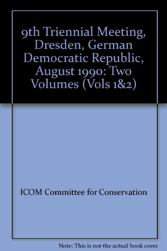 9th Triennial Meeting, Dresden, German Democratic Republic 26-31 August 1990: Preprints, (2 Volumes) (9780892361854) by Kirsten Grimstad