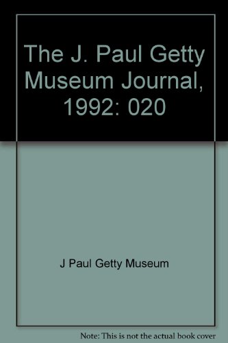 The J. Paul Getty Museum Journal. Vol. 20.