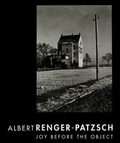 9780892362738: Albert Renger-Patzsch: Joy Before the Object