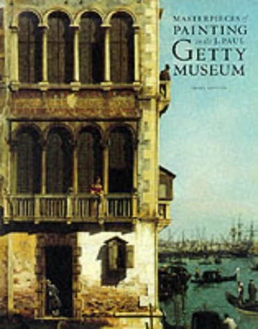 Imagen de archivo de Masterpieces of Painting in the J. Paul Getty Museum a la venta por GridFreed