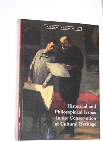 Stock image for Historical and Philosophical Issues in the Conversation of Cultural Heritage for sale by Moe's Books