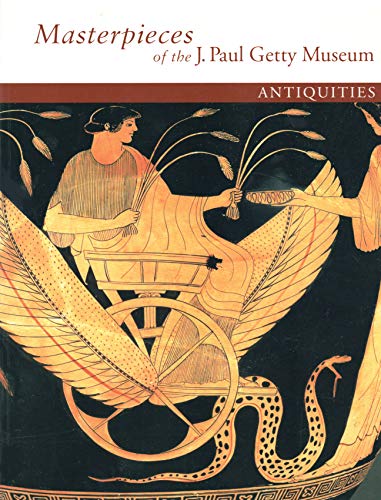 Stock image for Masterpieces of the J. Paul Getty Museum: Antiquities for sale by Better World Books: West