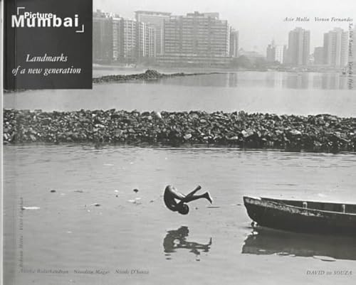 Imagen de archivo de Picture Mumbai: Landmarks of a New Generation a la venta por Buchpark