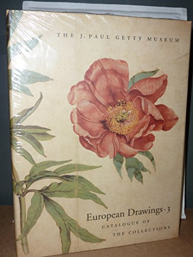 Beispielbild fr European Drawings 3: Catalogue of the Collections (J PAUL GETTY MUSEUM//EUROPEAN DRAWINGS) zum Verkauf von Green Street Books