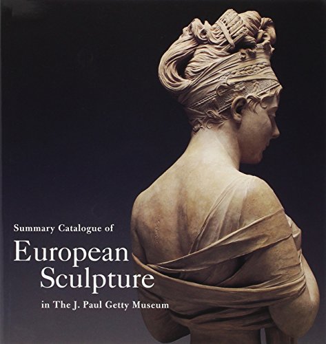 Beispielbild fr Summary Catalogue of European Sculpture in the J. Paul Getty Museum zum Verkauf von HPB-Diamond