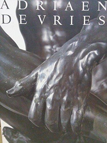 9780892365548: Adriaen de Vries, 1556-1626: Imperial Sculptor
