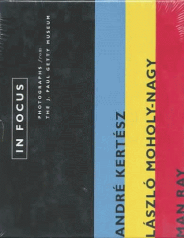 9780892365685: In Focus Boxed Set: Andre Kertesz, Laszlo Moholy-Nagy and Man Ray