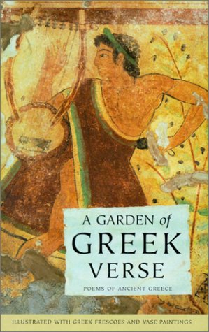 A Garden of Greek Verse: Poems of Ancient Greece (Getty Trust Publications: J. Paul Getty Museum) (9780892366095) by Getty, J.