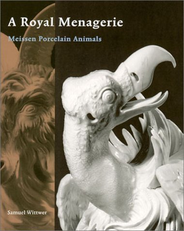 Beispielbild fr A Royal Menagerie: Meissen Porcelain Animals (Getty Trust Publications: J. Paul Getty Museum) zum Verkauf von BooksRun