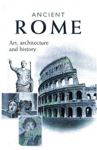 Stock image for Ancient Rome - Art architecture and history for sale by THE SAINT BOOKSTORE