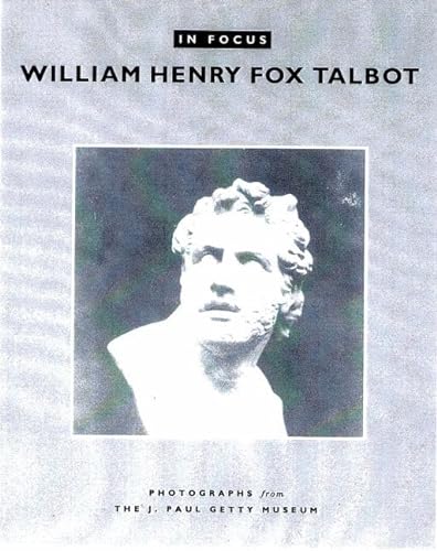 9780892366606: William henry fox talbot: William Fox Talbot : Photographs from the J. Paul Getty Museum (Getty Publications –)