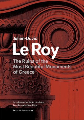 Imagen de archivo de The Ruins of the Most Beautiful Monuments of Greece a la venta por Blackwell's