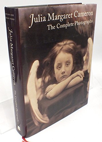 Imagen de archivo de Julia Margaret Cameron: The Complete Photographs a la venta por Stephen Bulger Gallery