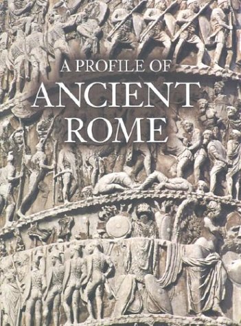 Beispielbild fr A Profile of Ancient Rome zum Verkauf von ThriftBooks-Dallas