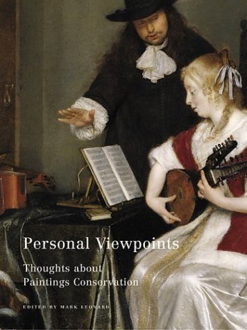 Imagen de archivo de Personal Viewpoints: Thoughts About Paintings Conservation a la venta por SecondSale