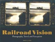 Imagen de archivo de Railroad Vision a la venta por Blackwell's