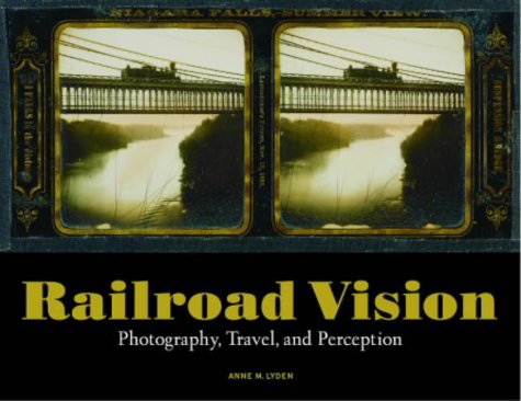 Stock image for Railroad Vision: Photography, Travel, and Perception for sale by HPB-Emerald