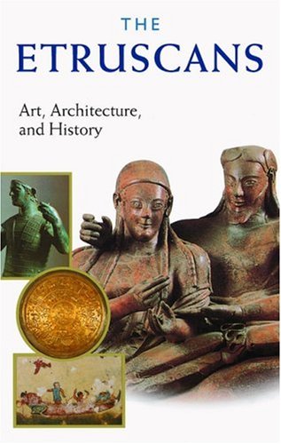 9780892367535: The Etruscans: Art, Architecture, and History