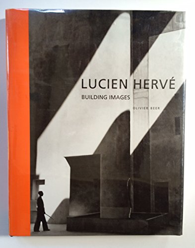 Lucien Hervé: Building Images