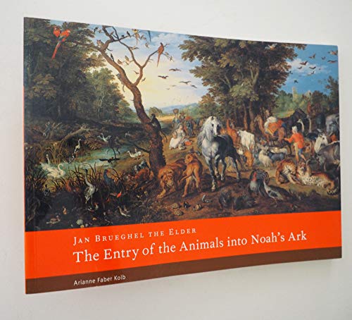 9780892367702: Jan Brueghel the Elder: The Entry of the Animals into Noah's Ark (Getty Museum Studies on Art)