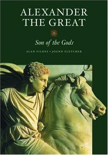 Beispielbild fr Alexander the Great: Son of the Gods zum Verkauf von ThriftBooks-Dallas