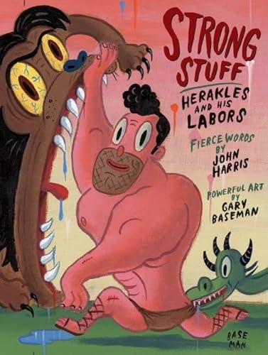 Strong Stuff: Herakles and His Labors (9780892367849) by Harris, John