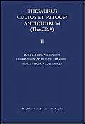 9780892367894: Thesaurus Cultus Et Rituum Antiquorum Thescra: Purification, Initiation, Heroization, Apotheosis, Banquet, Dance, Music, Cult Images (2)