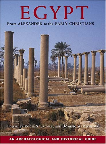 Stock image for Egypt from Alexander to the Early Christians: An Archaeological and Historical Guide for sale by Open Books