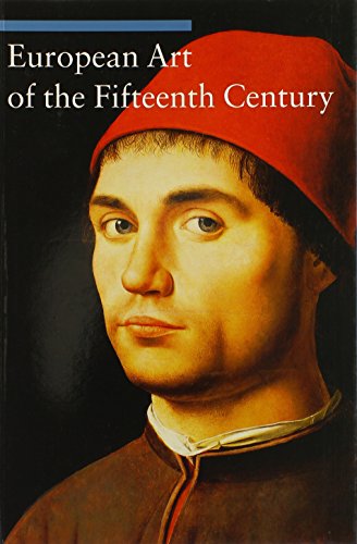 Stock image for European Art of the Fifteenth Century for sale by Better World Books