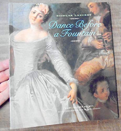 Imagen de archivo de Nicolas Lancret: Dance before a Fountain (Getty Museum Studies on Art) a la venta por Book Alley