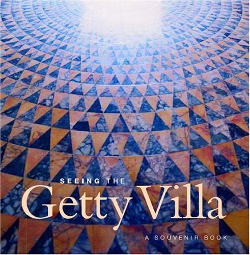 Beispielbild fr Seeing the Getty Villa (Getty Trust Publications: J. Paul Getty Museum) zum Verkauf von BooksRun
