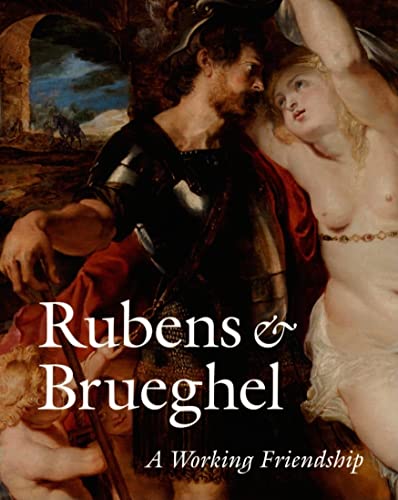 9780892368488: Rubens & Brueghel: A Working Friendship
